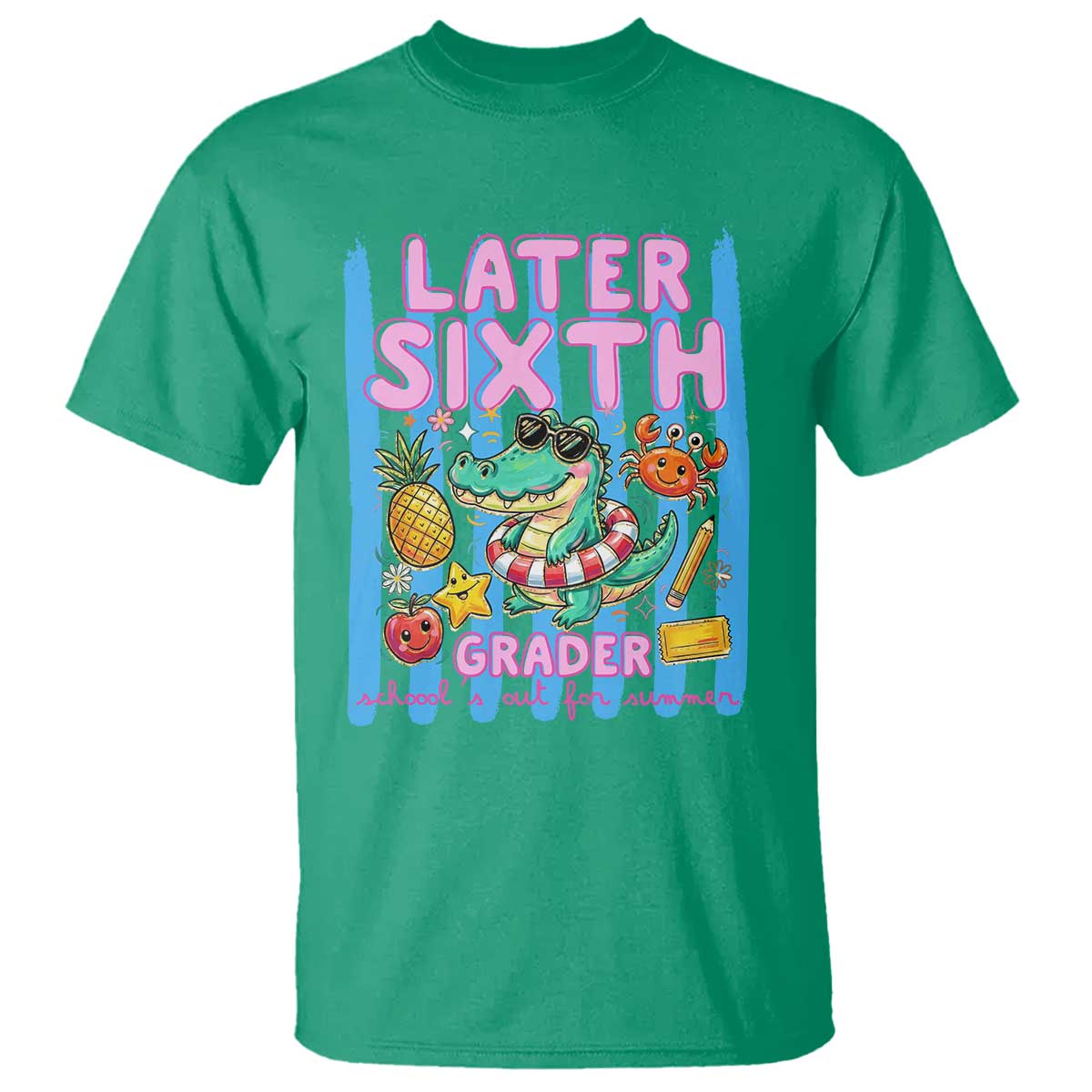 Later Sixth Grader School's Out For Summer T Shirt Last Day Of School Later Gator Alligator