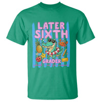 Later Sixth Grader School's Out For Summer T Shirt Last Day Of School Later Gator Alligator