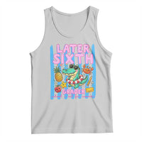 Later Sixth Grader School's Out For Summer Tank Top Last Day Of School Later Gator Alligator