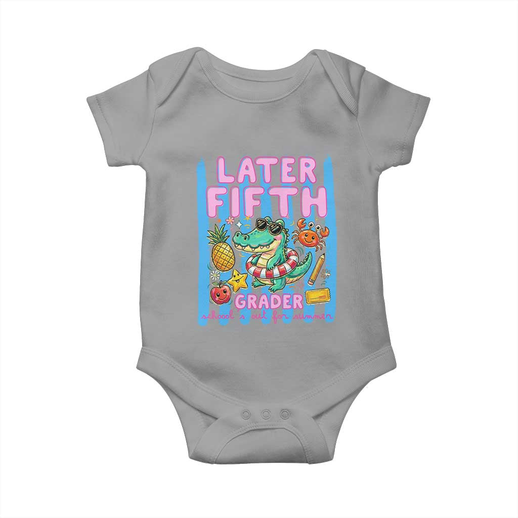 Later Fifth Grader School's Out For Summer Baby Onesie Last Day Of School Later Gator Alligator
