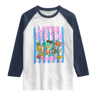 Later Fifth Grader School's Out For Summer Raglan Shirt Last Day Of School Later Gator Alligator