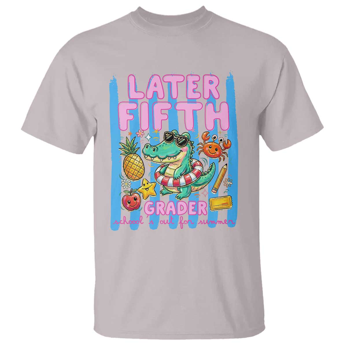 Later Fifth Grader School's Out For Summer T Shirt Last Day Of School Later Gator Alligator