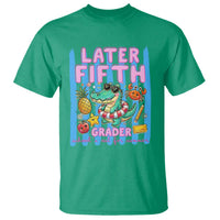 Later Fifth Grader School's Out For Summer T Shirt Last Day Of School Later Gator Alligator