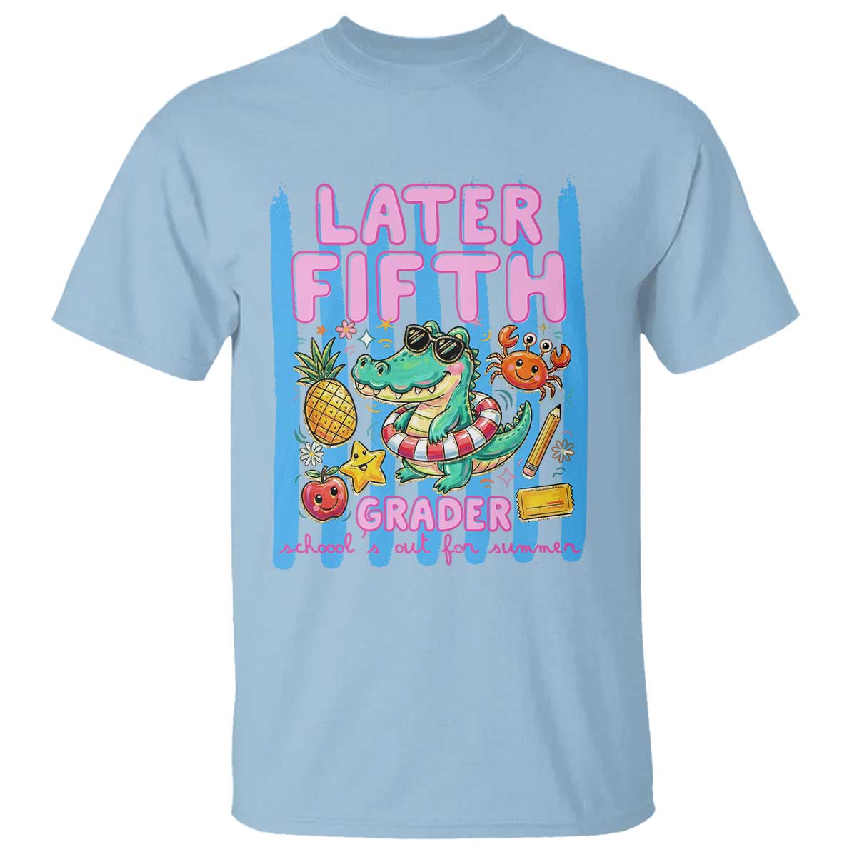 Later Fifth Grader School's Out For Summer T Shirt Last Day Of School Later Gator Alligator