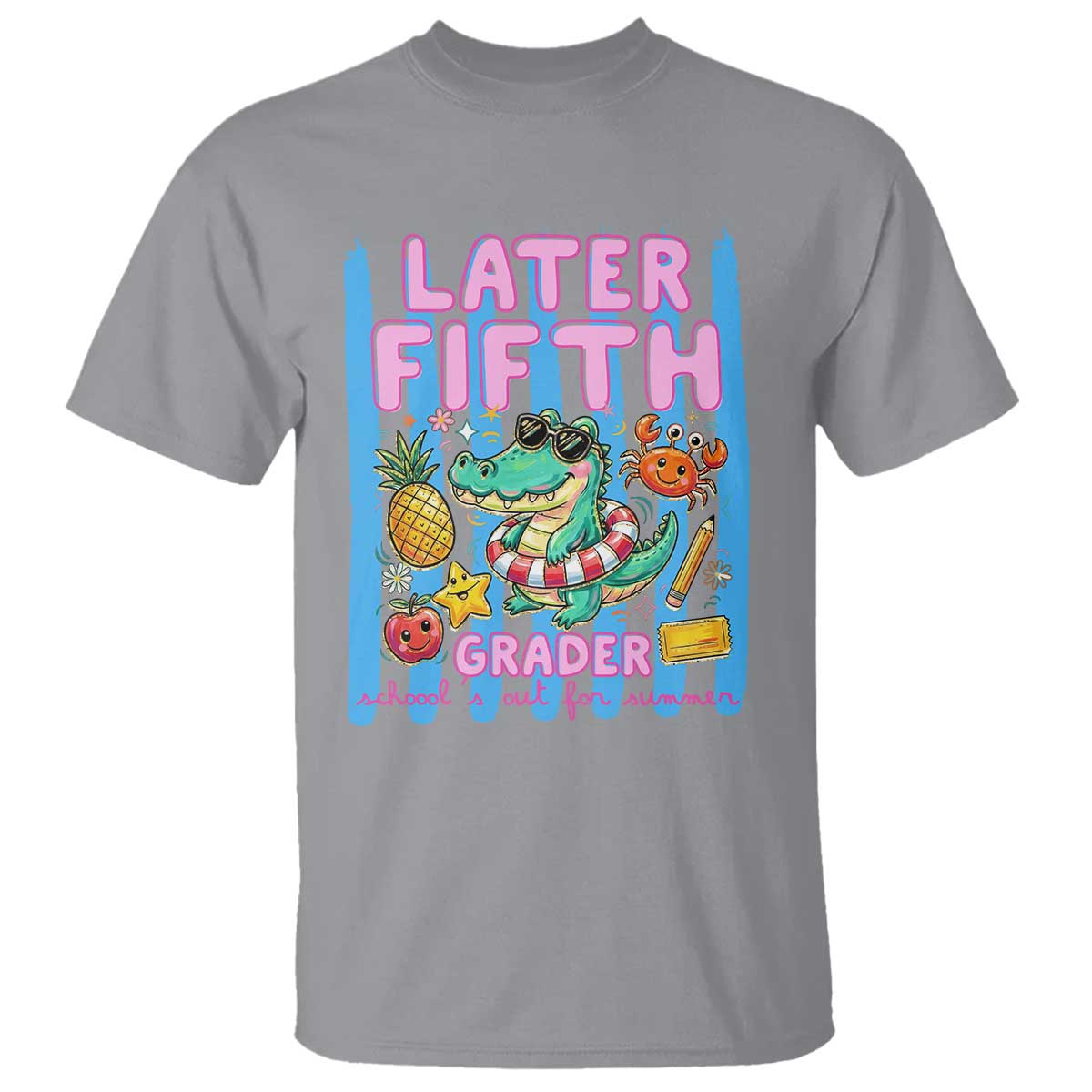 Later Fifth Grader School's Out For Summer T Shirt Last Day Of School Later Gator Alligator