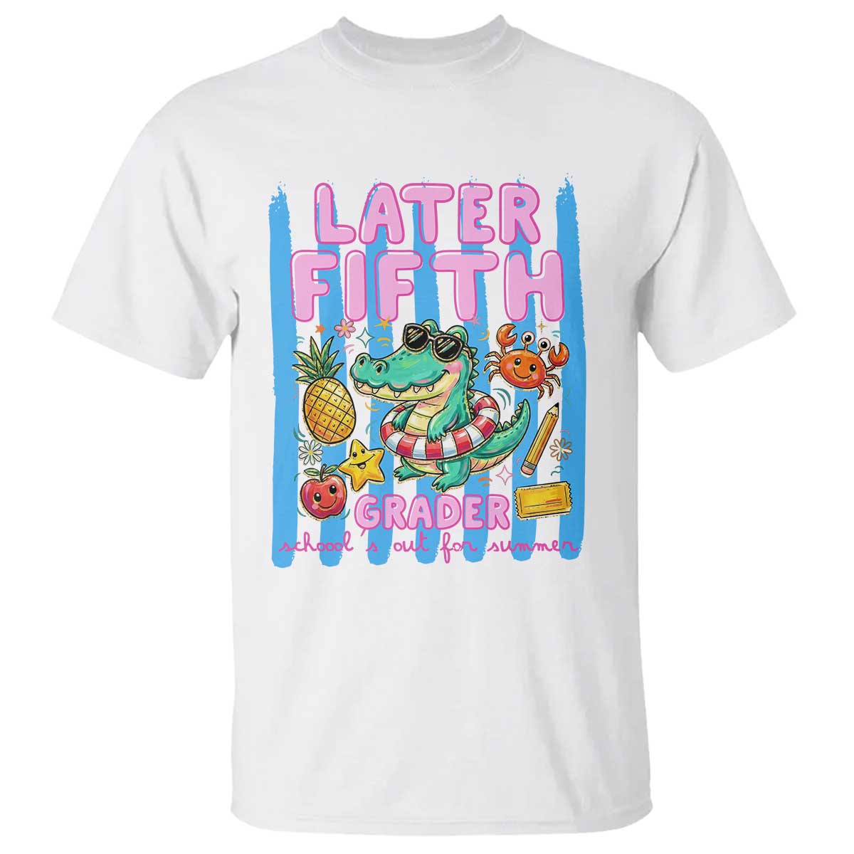 Later Fifth Grader School's Out For Summer T Shirt Last Day Of School Later Gator Alligator