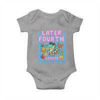 Later Fourth Grader School's Out For Summer Baby Onesie Last Day Of School Later Gator Alligator