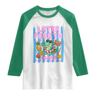 Later Fourth Grader School's Out For Summer Raglan Shirt Last Day Of School Later Gator Alligator