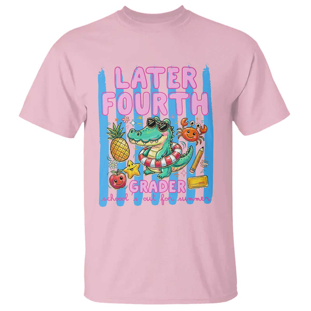 Later Fourth Grader School's Out For Summer T Shirt Last Day Of School Later Gator Alligator