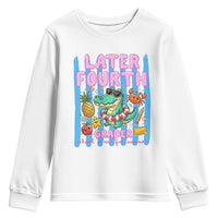 Later Fourth Grader School's Out For Summer Youth Sweatshirt Last Day Of School Later Gator Alligator