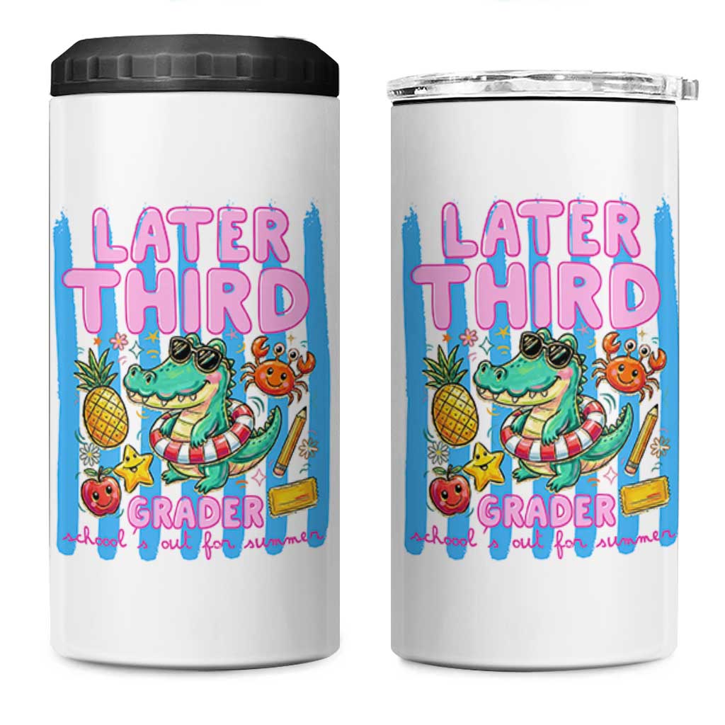 Later Third Grader School's Out For Summer 4 in 1 Can Cooler Tumbler Last Day Of School Later Gator Alligator