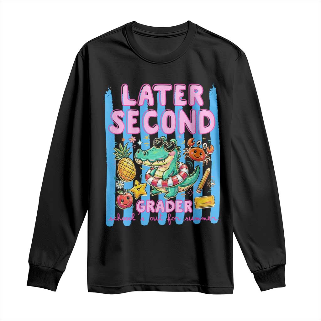 Later Second Grader School's Out For Summer Long Sleeve Shirt Last Day Of School Later Gator Alligator