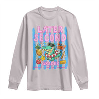 Later Second Grader School's Out For Summer Long Sleeve Shirt Last Day Of School Later Gator Alligator