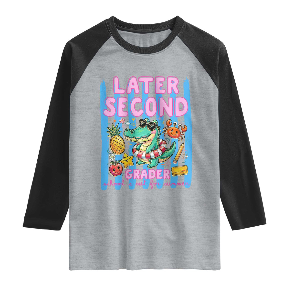 Later Second Grader School's Out For Summer Raglan Shirt Last Day Of School Later Gator Alligator