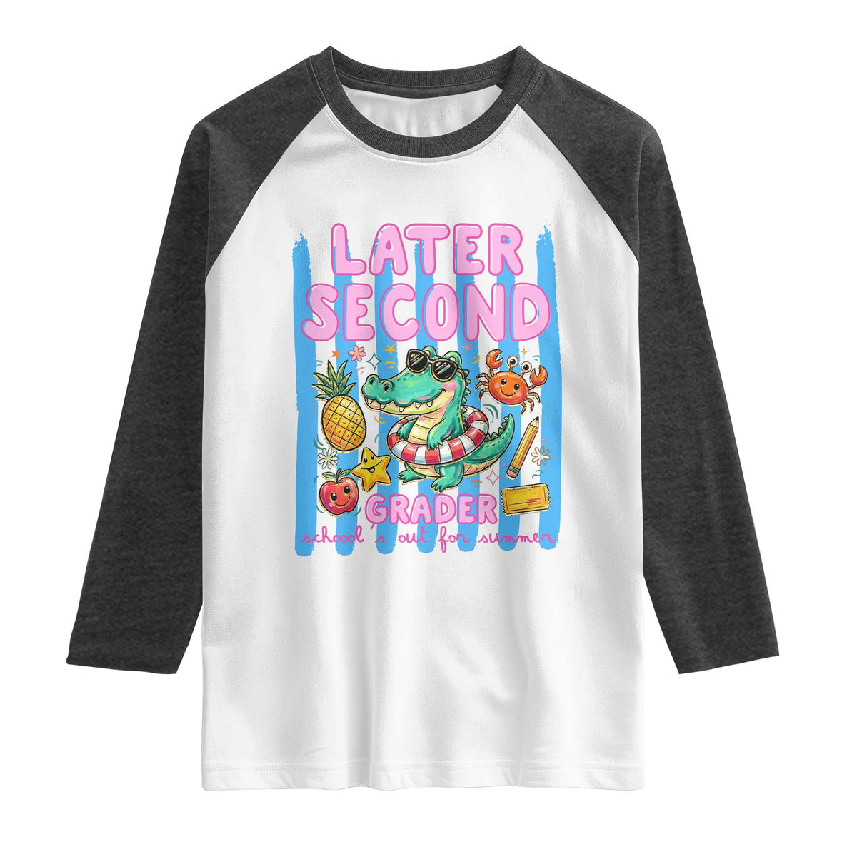 Later Second Grader School's Out For Summer Raglan Shirt Last Day Of School Later Gator Alligator