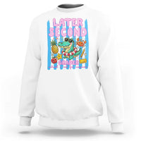 Later Second Grader School's Out For Summer Sweatshirt Last Day Of School Later Gator Alligator