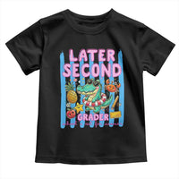 Later Second Grader School's Out For Summer Toddler T Shirt Last Day Of School Later Gator Alligator