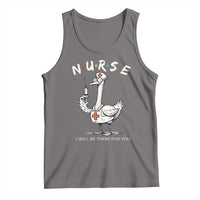 Funny Goose Nurse Tank Top I Will Be There For You Nursing Lovers Humor - Wonder Print Shop