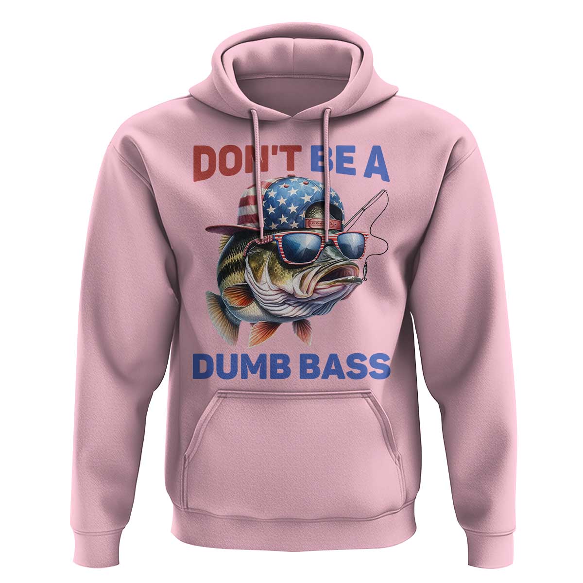 Dont Be A Dumb Bass Hoodie Funny Patriotic Bass Fishing USA Flag Lover - Wonder Print Shop