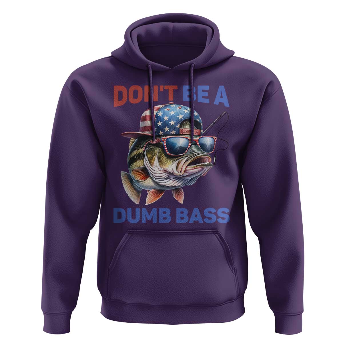 Dont Be A Dumb Bass Hoodie Funny Patriotic Bass Fishing USA Flag Lover - Wonder Print Shop