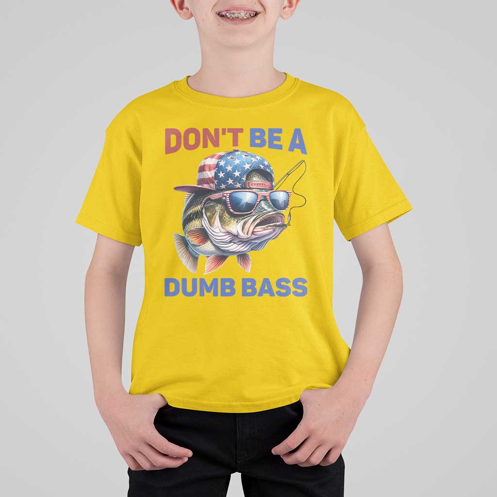 Dont Be A Dumb Bass T Shirt For Kid Funny Patriotic Bass Fishing USA Flag Lover - Wonder Print Shop
