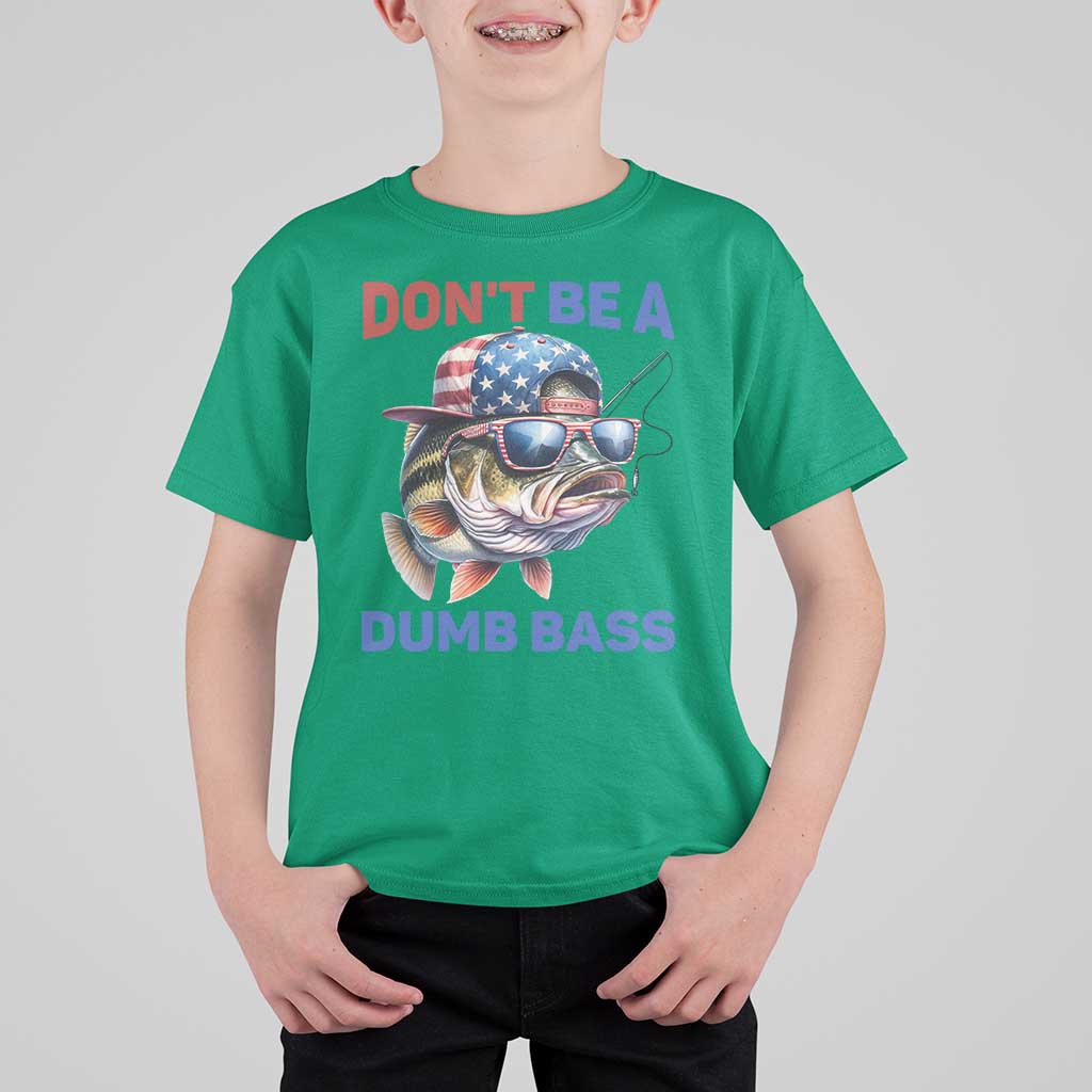 Dont Be A Dumb Bass T Shirt For Kid Funny Patriotic Bass Fishing USA Flag Lover - Wonder Print Shop