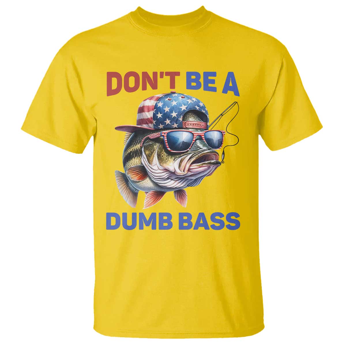 Dont Be A Dumb Bass T Shirt Funny Patriotic Bass Fishing USA Flag Lover - Wonder Print Shop