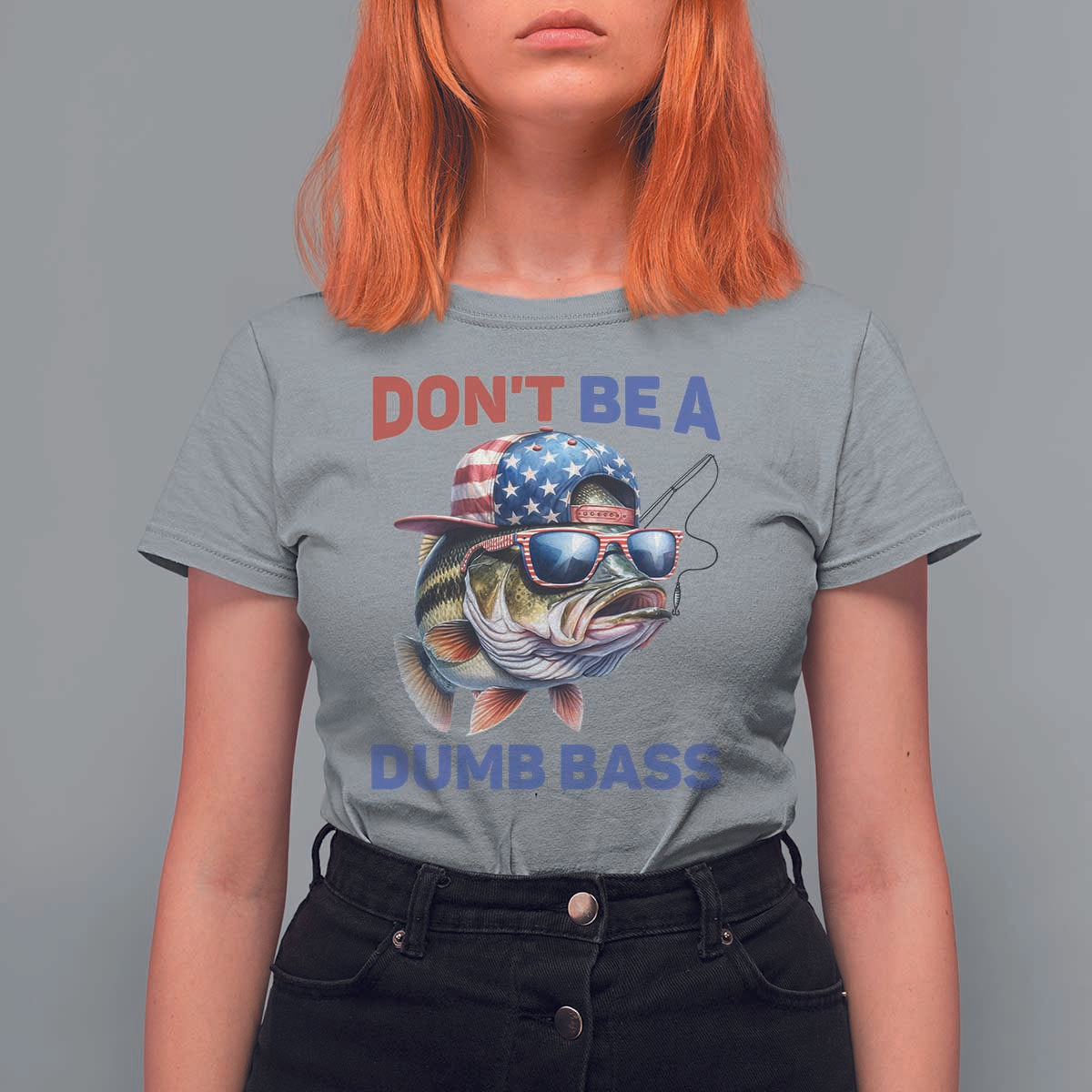 Dont Be A Dumb Bass T Shirt For Women Funny Patriotic Bass Fishing USA Flag Lover - Wonder Print Shop