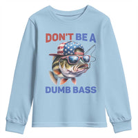 Dont Be A Dumb Bass Youth Sweatshirt Funny Patriotic Bass Fishing USA Flag Lover - Wonder Print Shop
