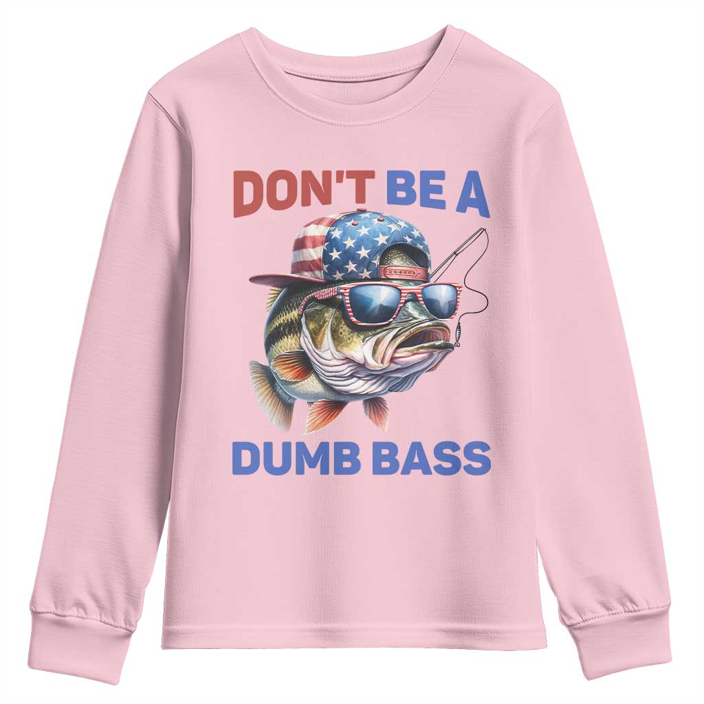 Dont Be A Dumb Bass Youth Sweatshirt Funny Patriotic Bass Fishing USA Flag Lover - Wonder Print Shop