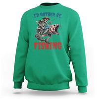 Funny Skeleton Fish Sweatshirt Id Rather Be Fishing Bass Fisherman Halloween - Wonder Print Shop