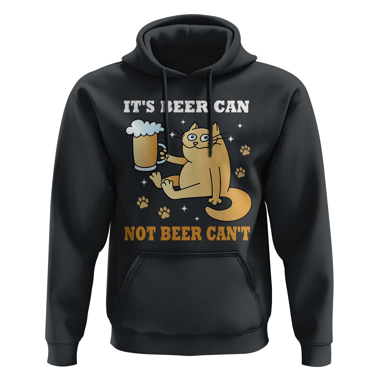 Funny Cat Drinking Beer Hoodie It Is Beer Can Not Beer Can Not Kitty Lovers - Wonder Print Shop