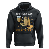 Funny Cat Drinking Beer Hoodie It Is Beer Can Not Beer Can Not Kitty Lovers - Wonder Print Shop