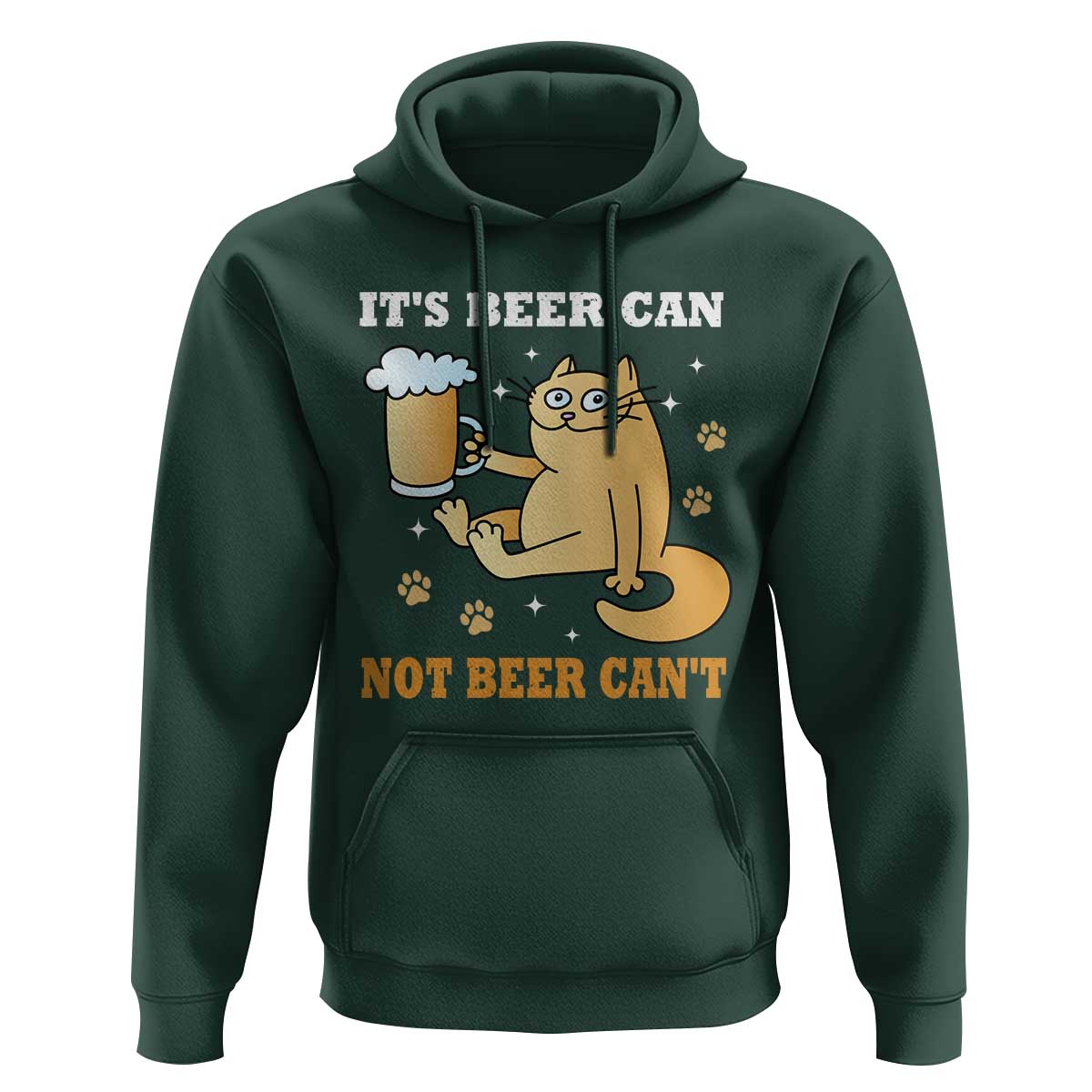 Funny Cat Drinking Beer Hoodie It Is Beer Can Not Beer Can Not Kitty Lovers - Wonder Print Shop