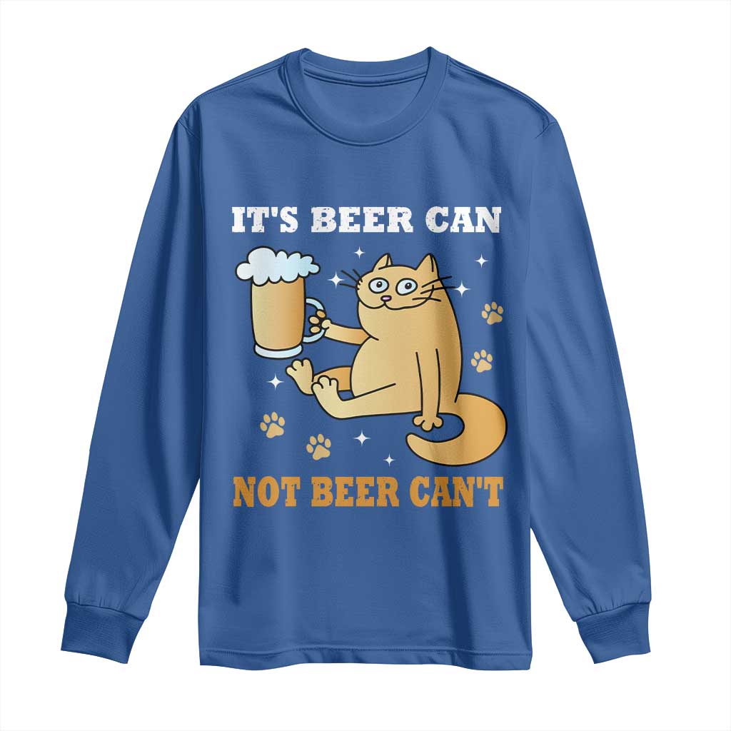 Funny Cat Drinking Beer Long Sleeve Shirt It Is Beer Can Not Beer Can Not Kitty Lovers - Wonder Print Shop