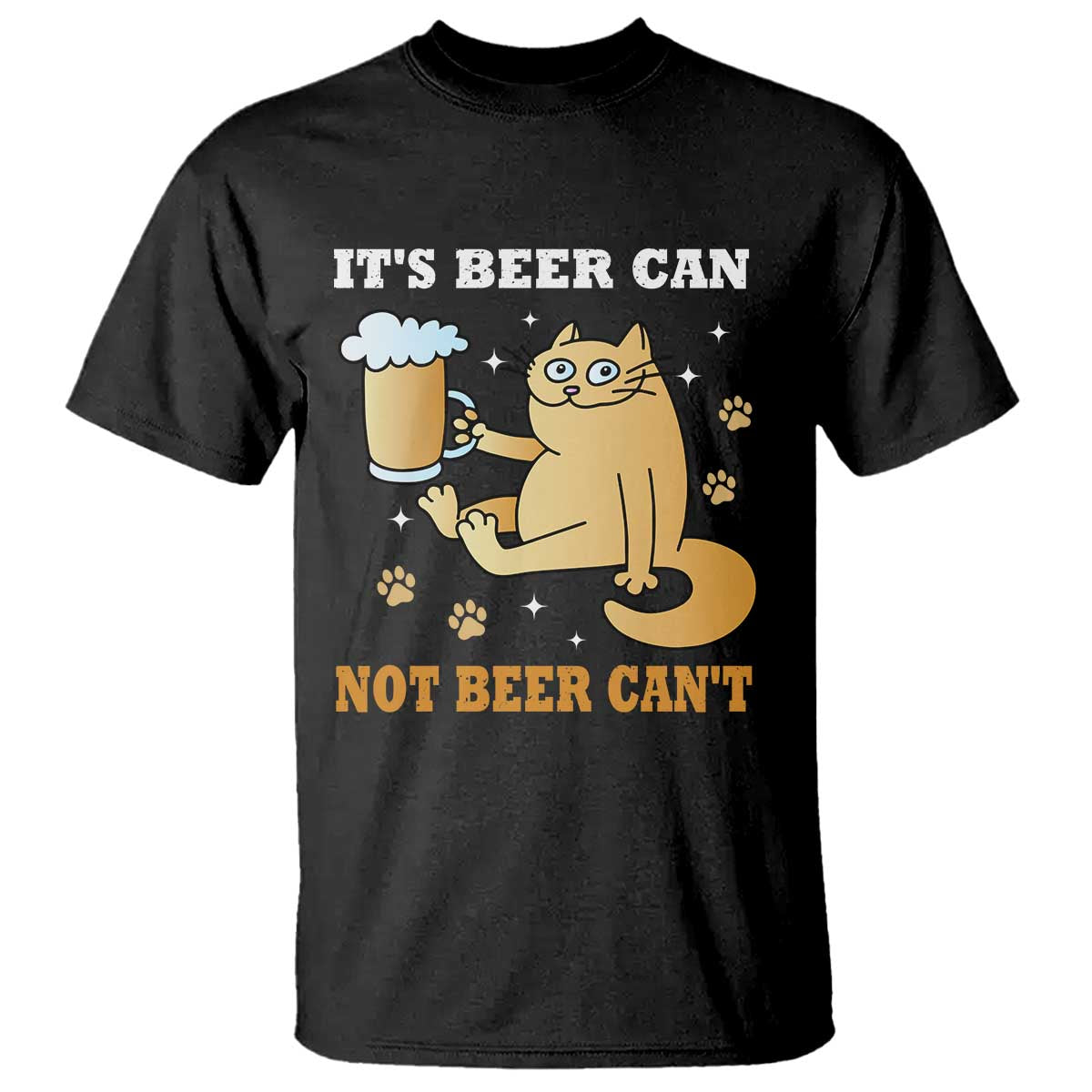 Funny Cat Drinking Beer T Shirt It Is Beer Can Not Beer Can Not Kitty Lovers - Wonder Print Shop
