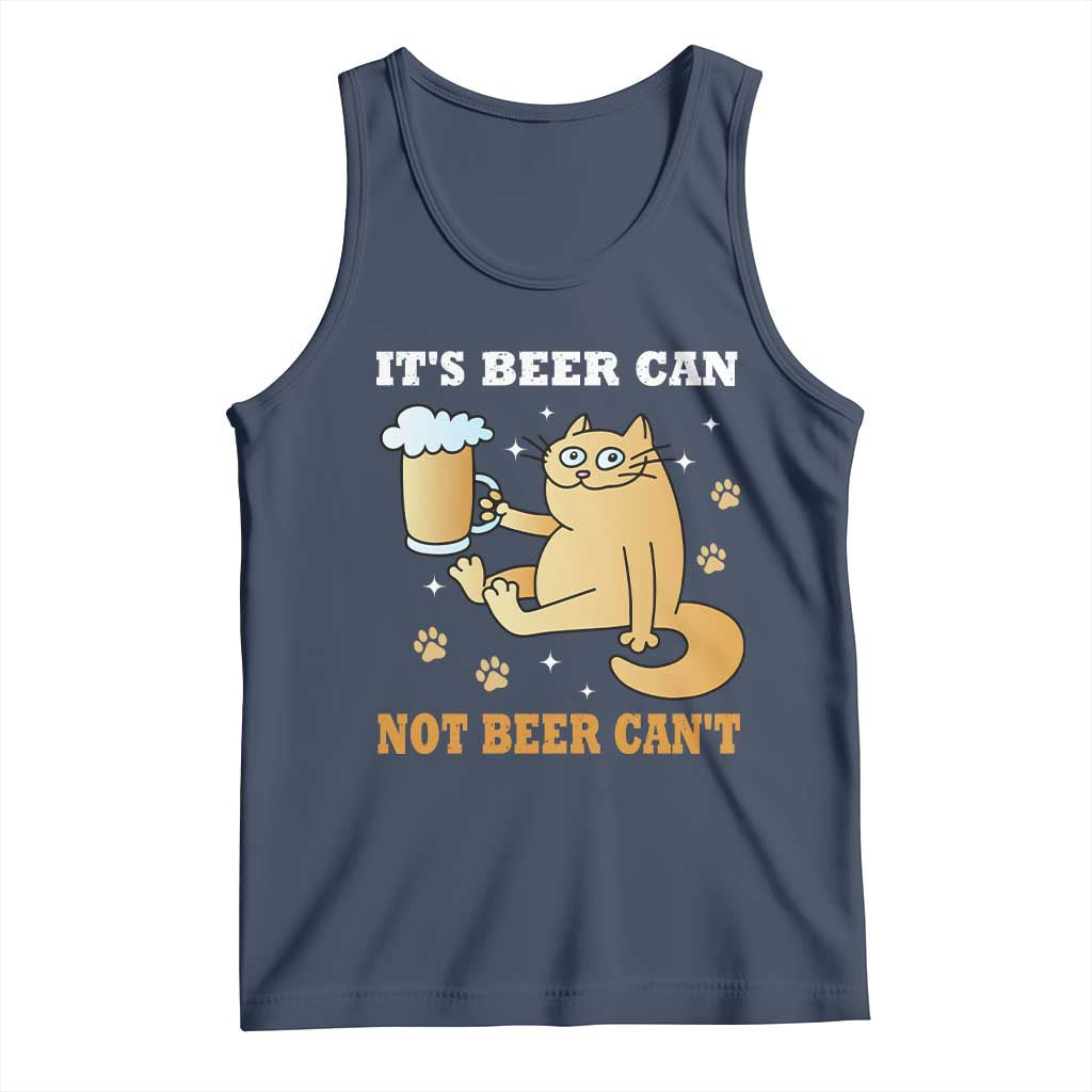 Funny Cat Drinking Beer Tank Top It Is Beer Can Not Beer Can Not Kitty Lovers - Wonder Print Shop