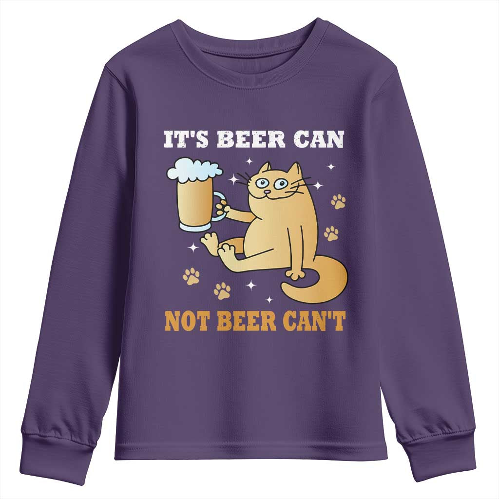 Funny Cat Drinking Beer Youth Sweatshirt It Is Beer Can Not Beer Can Not Kitty Lovers - Wonder Print Shop