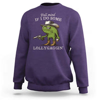 Y'all Mind If I Do Some Lollygaggin Sweatshirt Funny Cowboy Frog Western Animal Meme - Wonder Print Shop