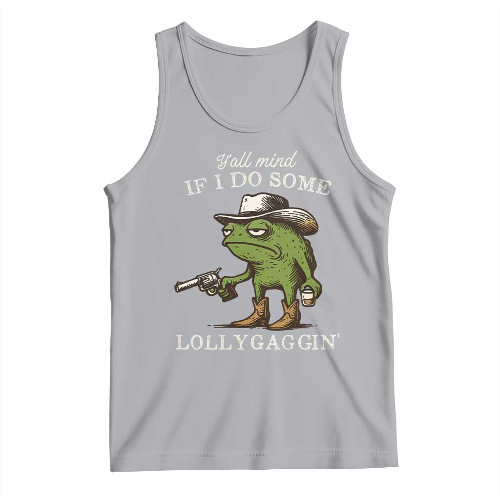 Y'all Mind If I Do Some Lollygaggin Tank Top Funny Cowboy Frog Western Animal Meme - Wonder Print Shop