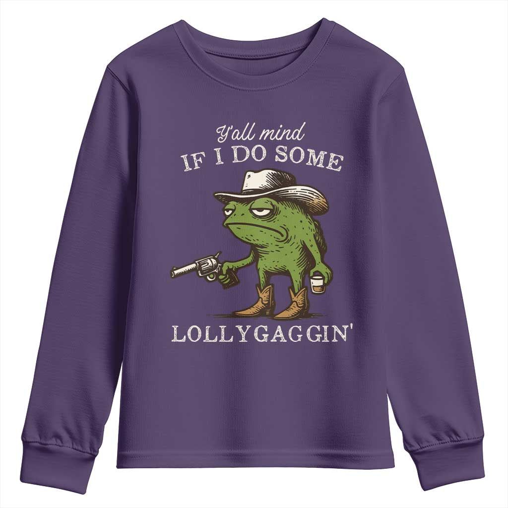 Y'all Mind If I Do Some Lollygaggin Youth Sweatshirt Funny Cowboy Frog Western Animal Meme - Wonder Print Shop