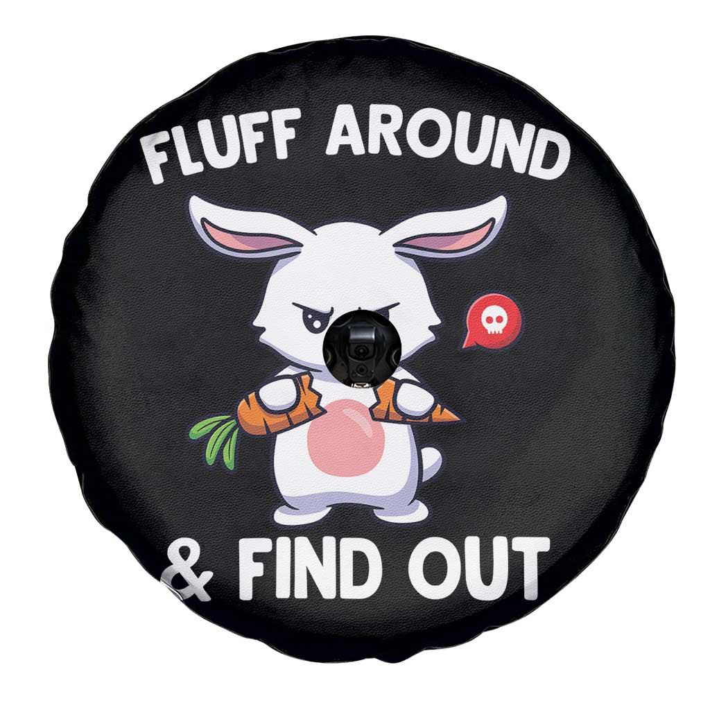 Fluff Around And Find Out Spare Tire Cover Funny Bunny Rabbit Meme - Wonder Print Shop