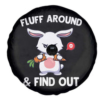 Fluff Around And Find Out Spare Tire Cover Funny Bunny Rabbit Meme - Wonder Print Shop