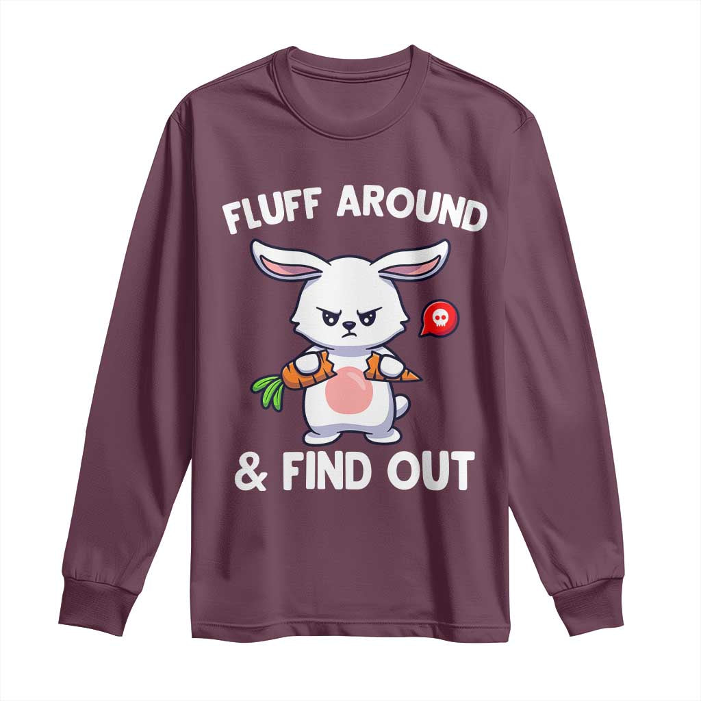 Fluff Around And Find Out Long Sleeve Shirt Funny Bunny Rabbit Meme - Wonder Print Shop