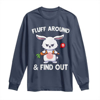 Fluff Around And Find Out Long Sleeve Shirt Funny Bunny Rabbit Meme - Wonder Print Shop