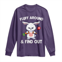 Fluff Around And Find Out Long Sleeve Shirt Funny Bunny Rabbit Meme - Wonder Print Shop