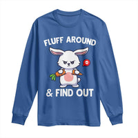 Fluff Around And Find Out Long Sleeve Shirt Funny Bunny Rabbit Meme - Wonder Print Shop