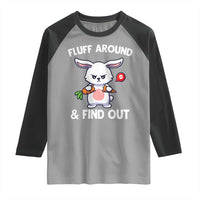 Fluff Around And Find Out Raglan Shirt Funny Bunny Rabbit Meme - Wonder Print Shop