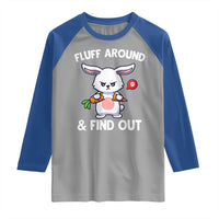 Fluff Around And Find Out Raglan Shirt Funny Bunny Rabbit Meme - Wonder Print Shop