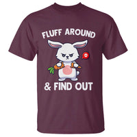 Fluff Around And Find Out T Shirt Funny Bunny Rabbit Meme - Wonder Print Shop
